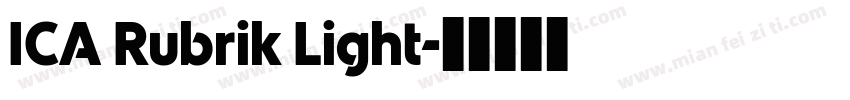 ICA Rubrik Light字体转换